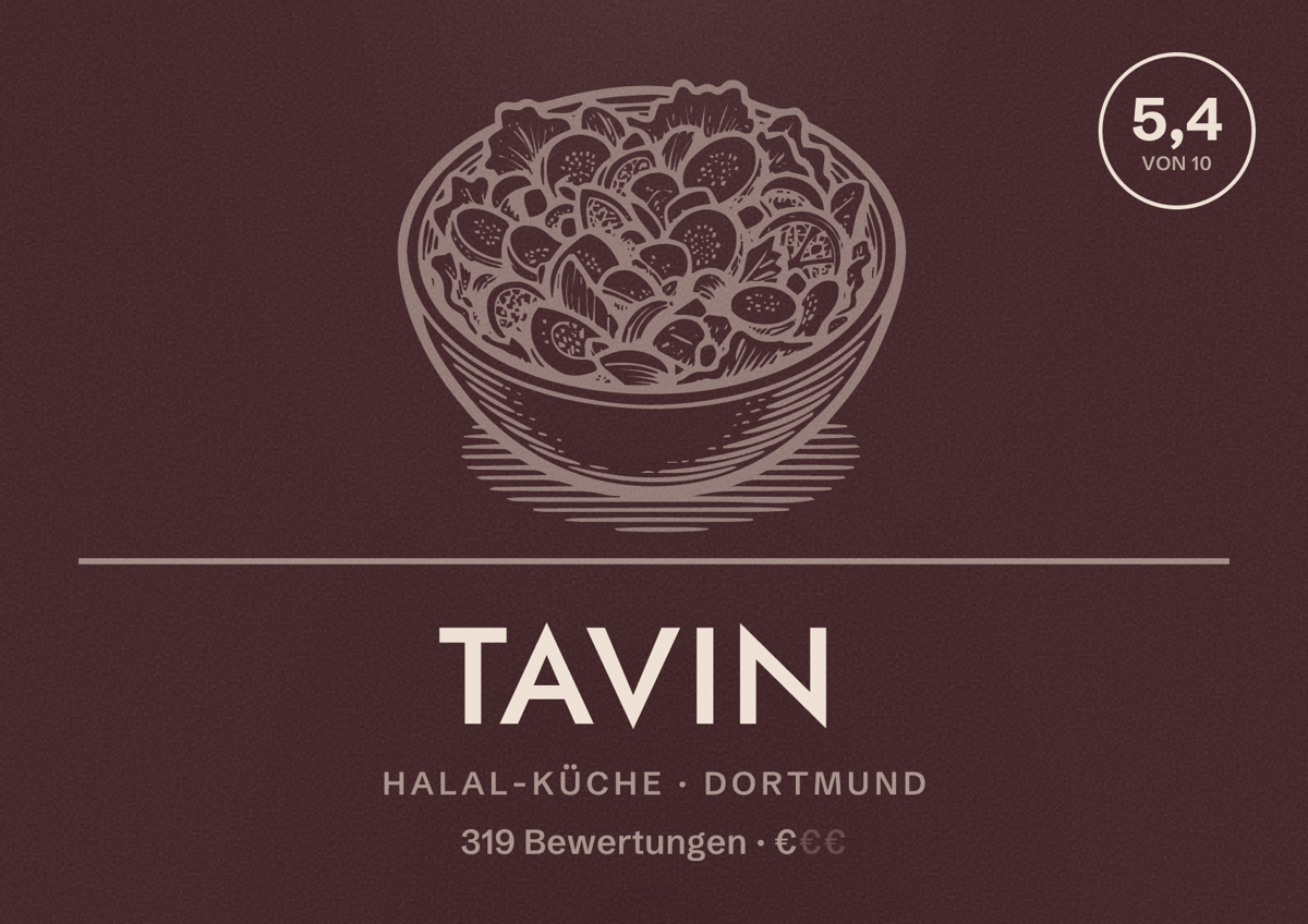 Illustriertes Poster von Tavin, Halal-Küche in Dortmund: Bewertung 5,4 von 10 aus 319 Bewertungen, Preisniveau €
