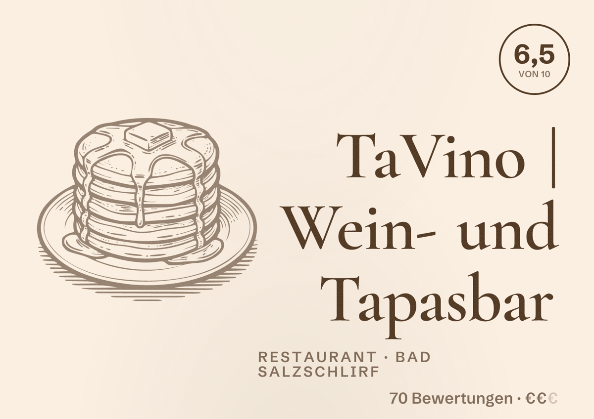 Illustriertes Poster von TaVino | Wein- und Tapasbar, Restaurant in Bad Salzschlirf: Bewertung 6,5 von 10 aus 70 Bewertungen, Preisniveau €€