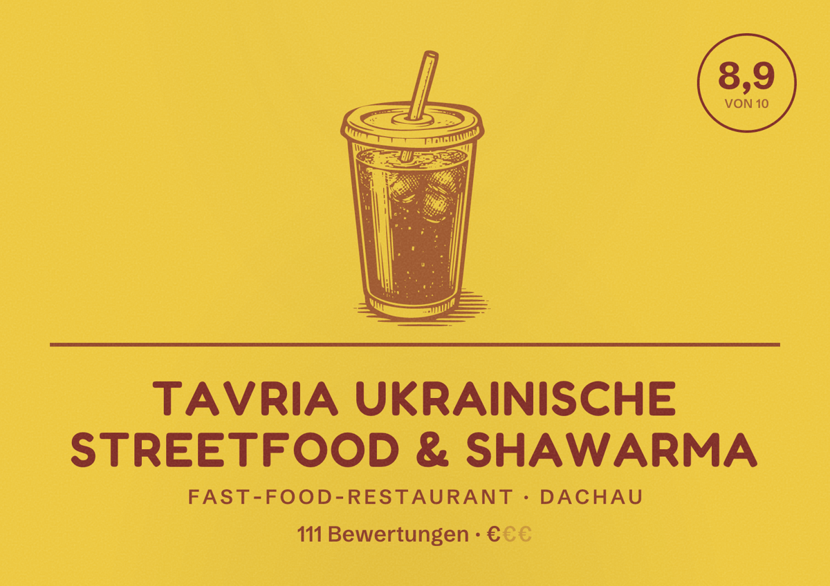 Illustriertes Poster von Tavria Ukrainische Streetfood & Shawarma, Fast-Food-Restaurant in Dachau: Bewertung 8,9 von 10 aus 111 Bewertungen, Preisniveau €