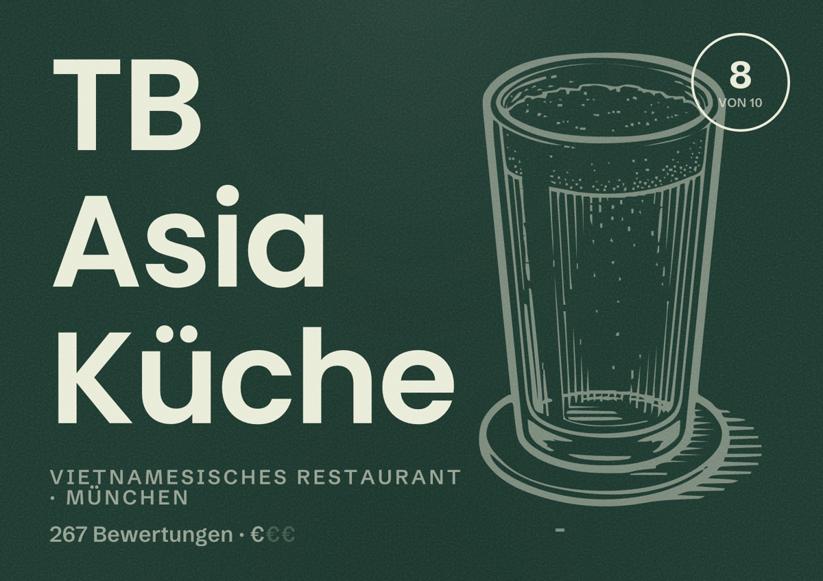 Illustriertes Poster von TB Asia Küche, Vietnamesisches Restaurant in München: Bewertung 8,0 von 10 aus 267 Bewertungen, Preisniveau €
