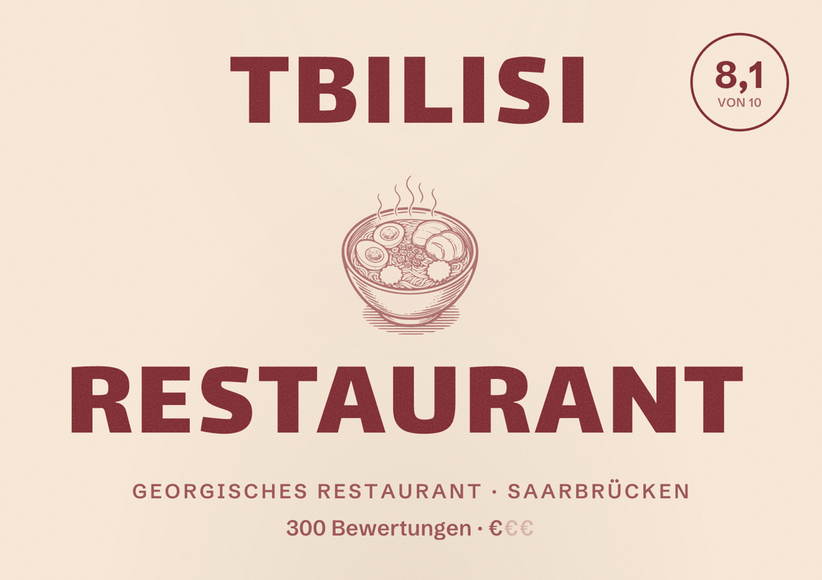 Illustriertes Poster von Tbilisi Restaurant, Georgisches Restaurant in Saarbrücken: Bewertung 8,1 von 10 aus 300 Bewertungen, Preisniveau €
