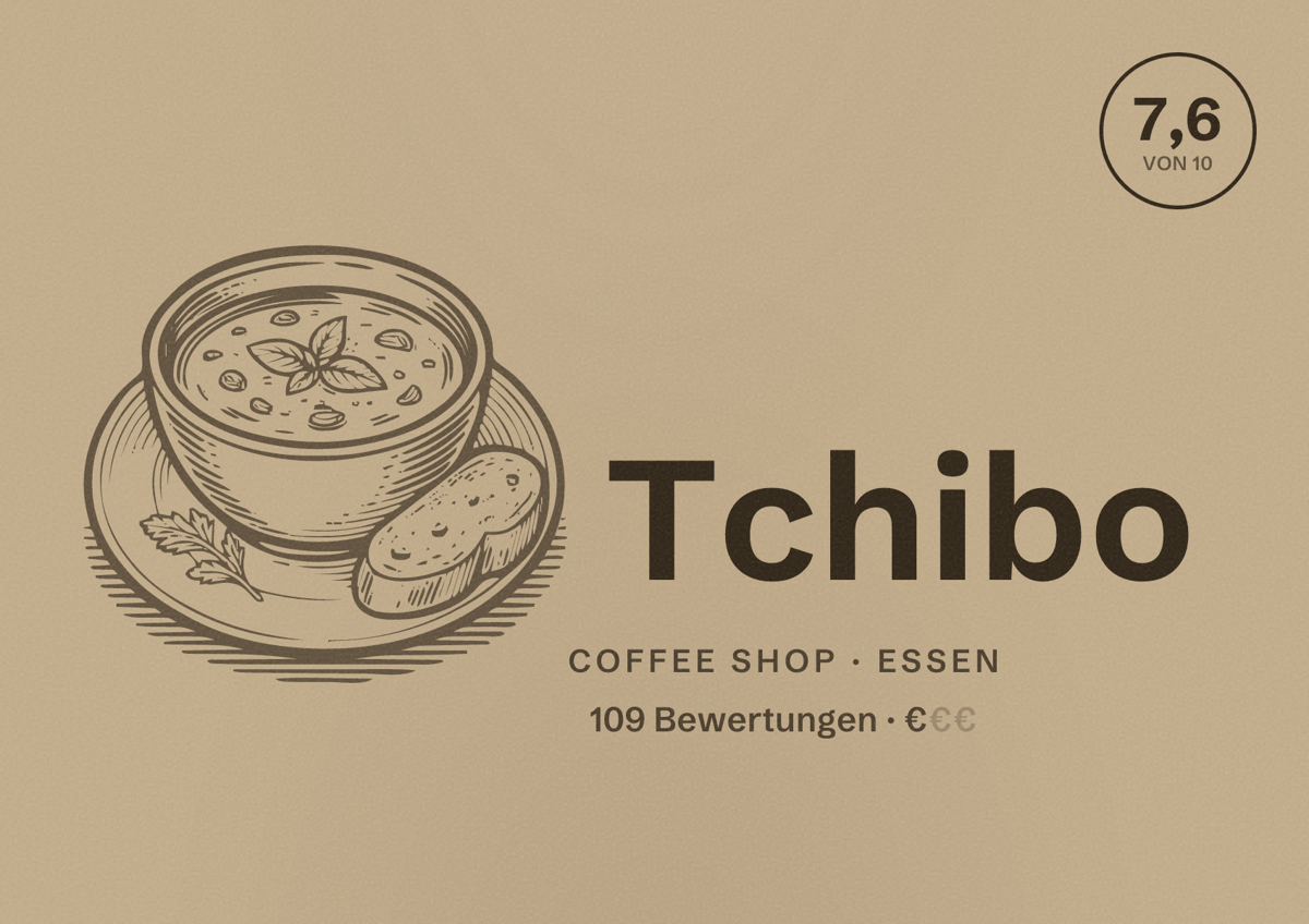 Illustriertes Poster von Tchibo, Coffee Shop in Essen: Bewertung 7,6 von 10 aus 109 Bewertungen, Preisniveau €
