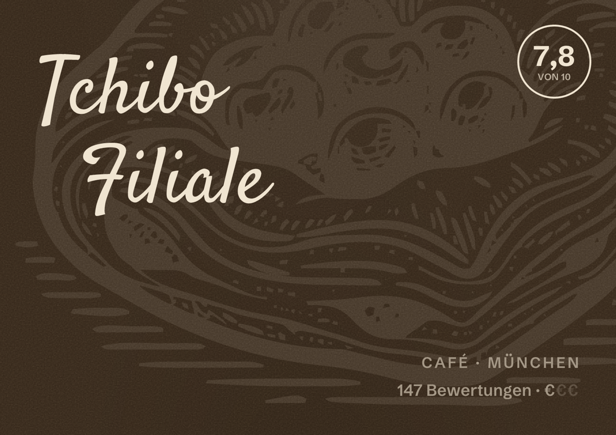 Illustriertes Poster von Tchibo Filiale, Café in München: Bewertung 7,8 von 10 aus 147 Bewertungen, Preisniveau €