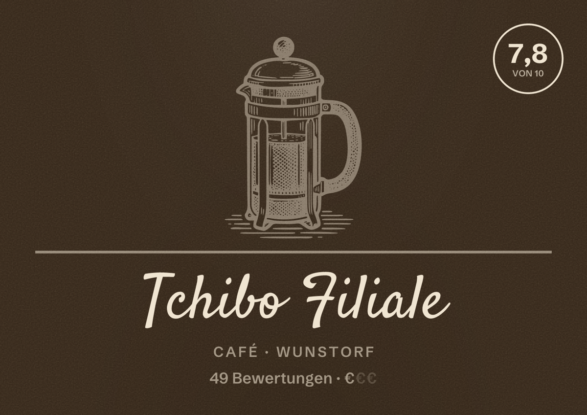 Illustriertes Poster von Tchibo Filiale, Café in Wunstorf: Bewertung 7,8 von 10 aus 49 Bewertungen, Preisniveau €