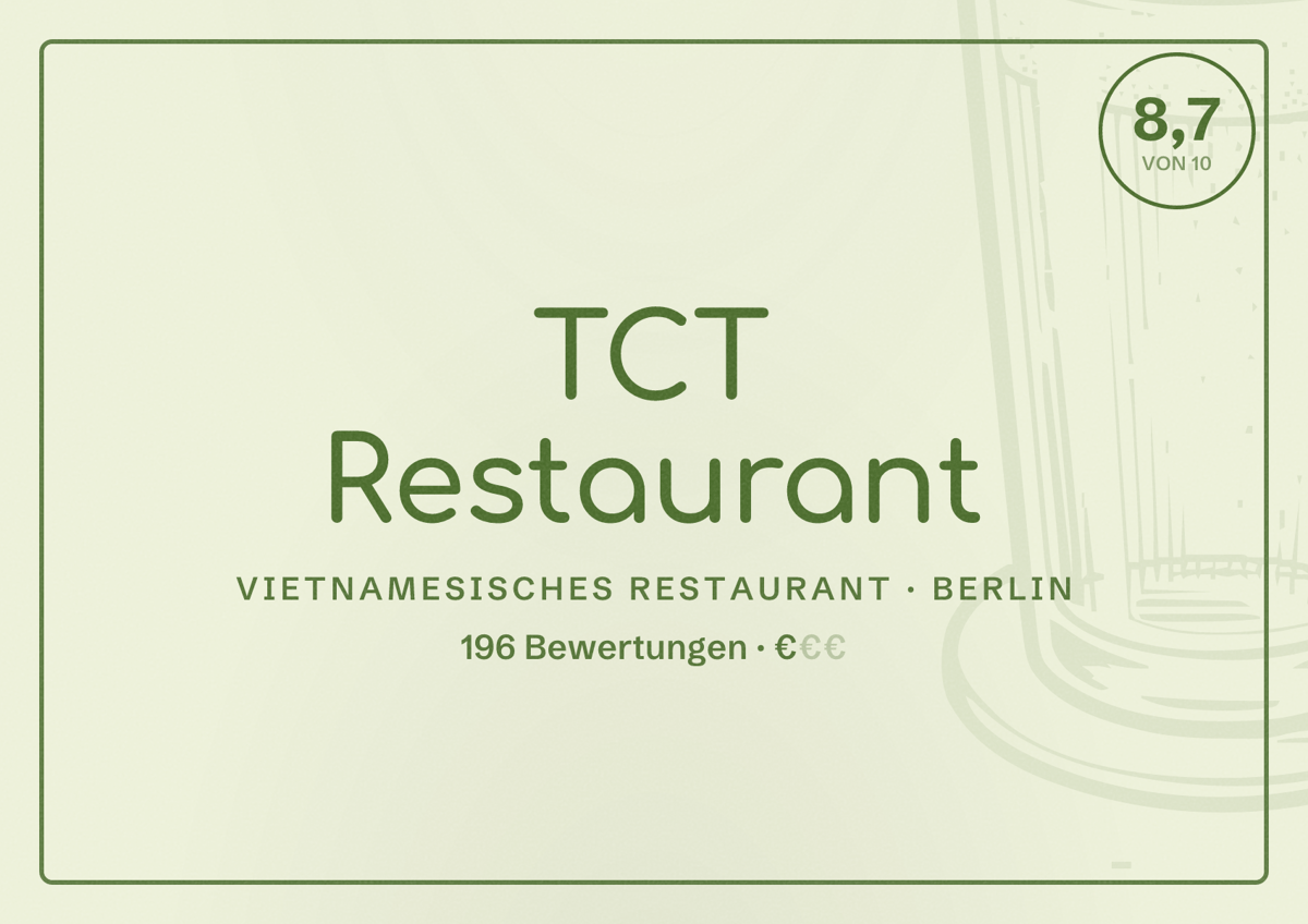 Illustriertes Poster von TCT Restaurant, Vietnamesisches Restaurant in Berlin: Bewertung 8,7 von 10 aus 196 Bewertungen, Preisniveau €
