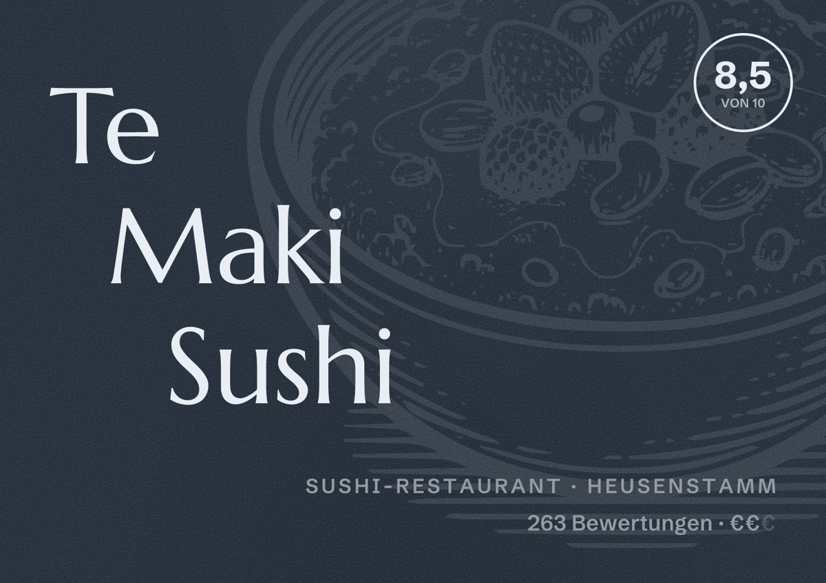 Illustriertes Poster von Te Maki Sushi, Sushi-Restaurant in Heusenstamm: Bewertung 8,5 von 10 aus 263 Bewertungen, Preisniveau €€