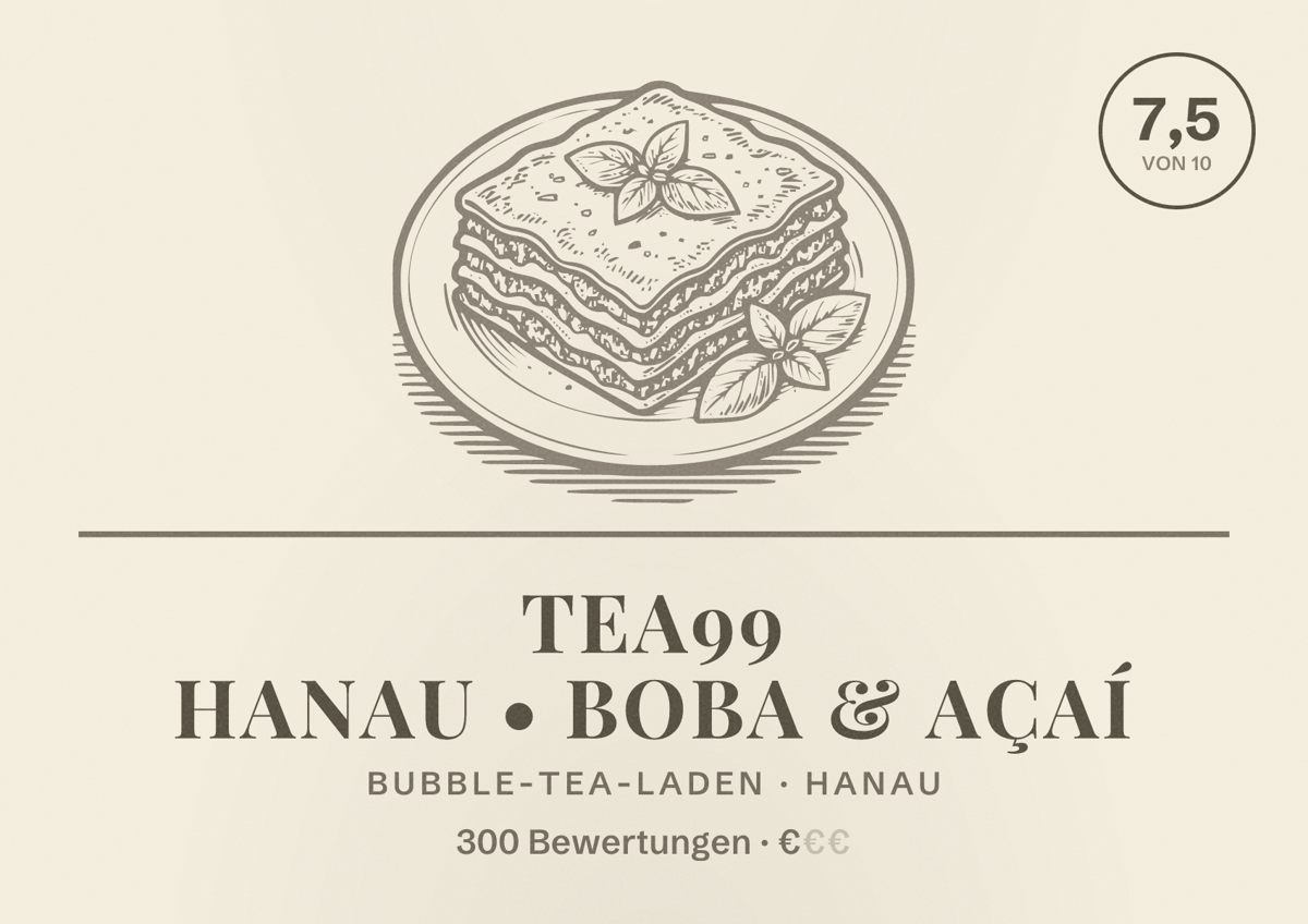 Illustriertes Poster von TEA99 Hanau • Boba & Açaí, Bubble-Tea-Laden in Hanau: Bewertung 7,5 von 10 aus 300 Bewertungen, Preisniveau €