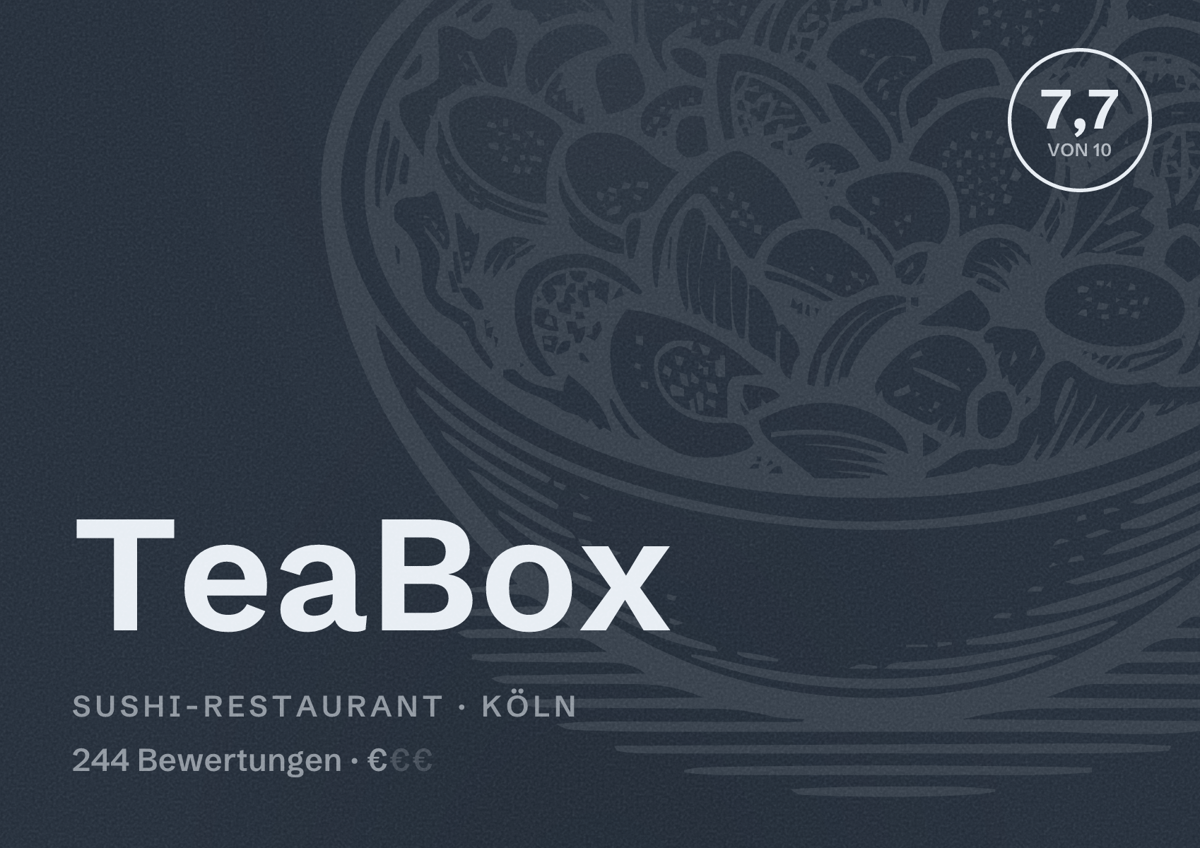 Illustriertes Poster von TeaBox, Sushi-Restaurant in Köln: Bewertung 7,7 von 10 aus 244 Bewertungen, Preisniveau €