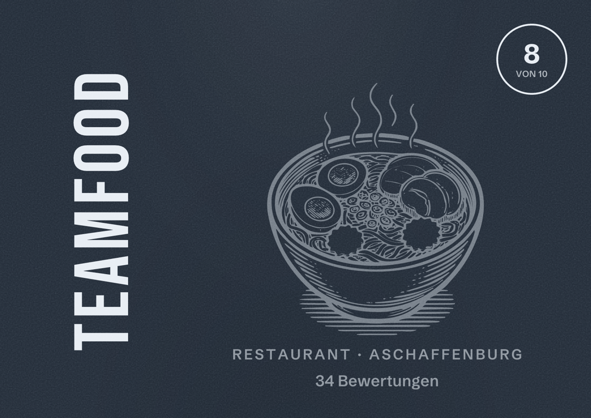 Illustriertes Poster von teamFOOD, Restaurant in Aschaffenburg: Bewertung 8 von 10 aus 34 Bewertungen