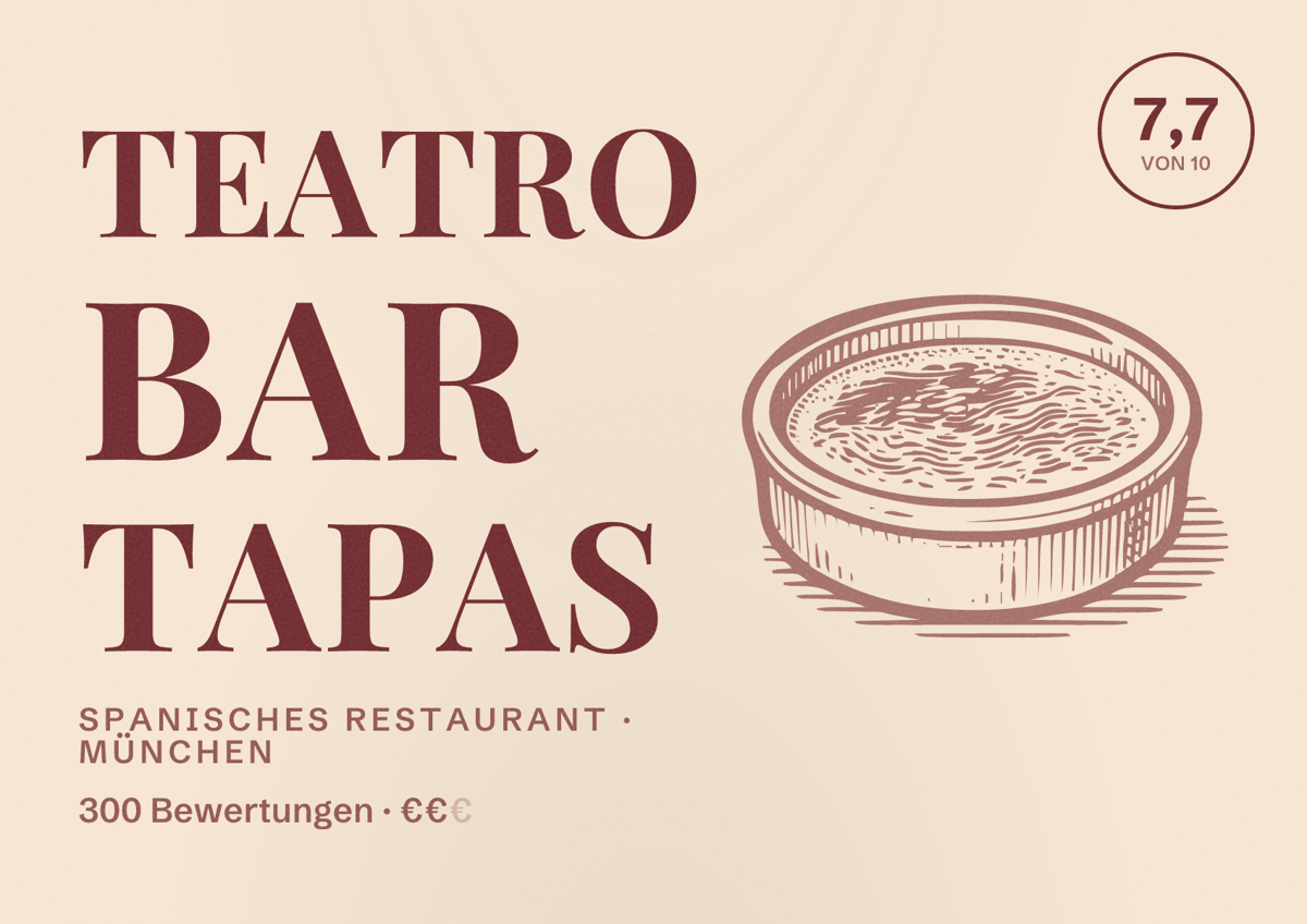 Illustriertes Poster von Teatro Bar Tapas, Spanisches Restaurant in München: Bewertung 7,7 von 10 aus 300 Bewertungen, Preisniveau €€