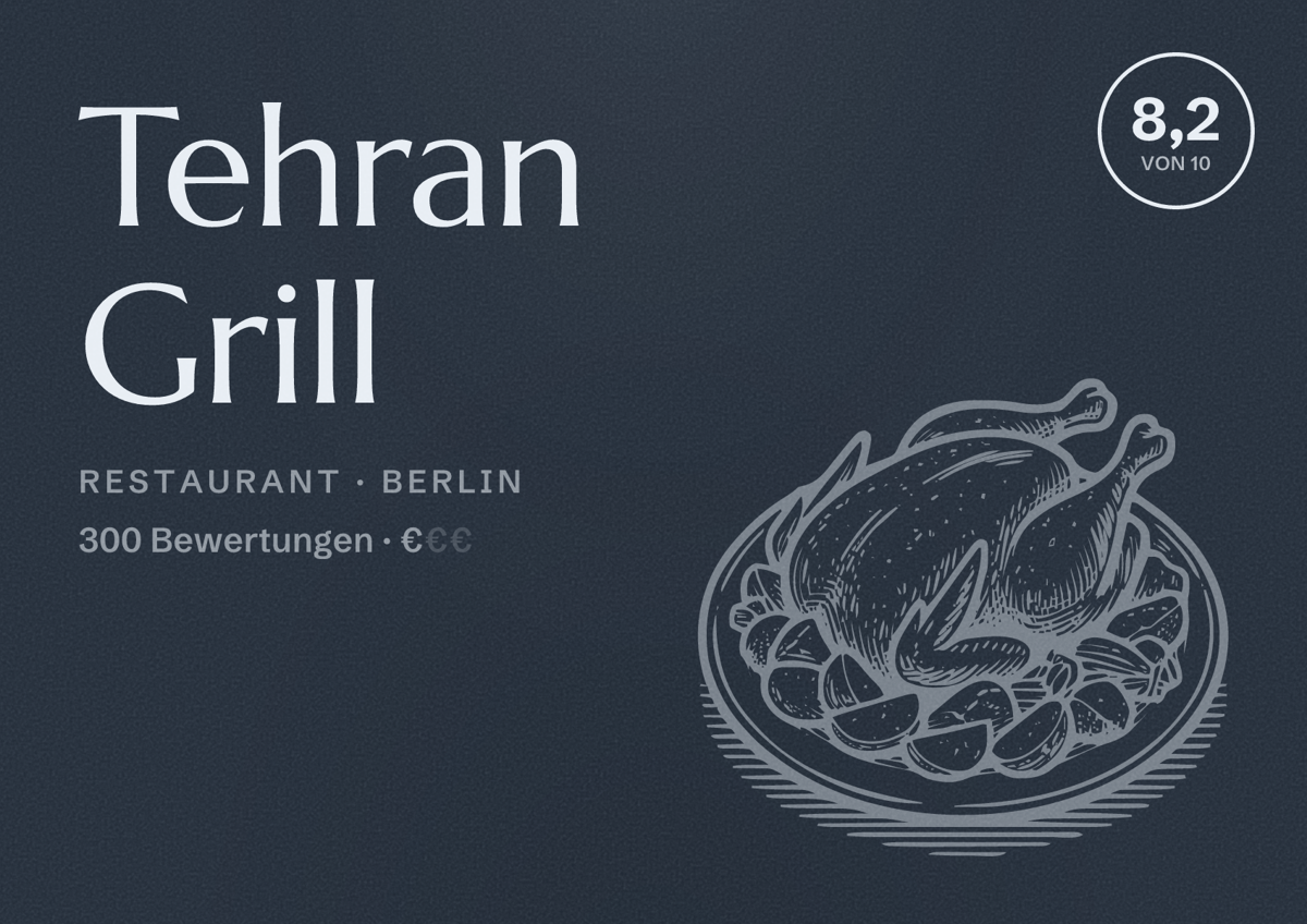 Illustriertes Poster von Tehran Grill, Restaurant in Berlin: Bewertung 8,2 von 10 aus 300 Bewertungen, Preisniveau €