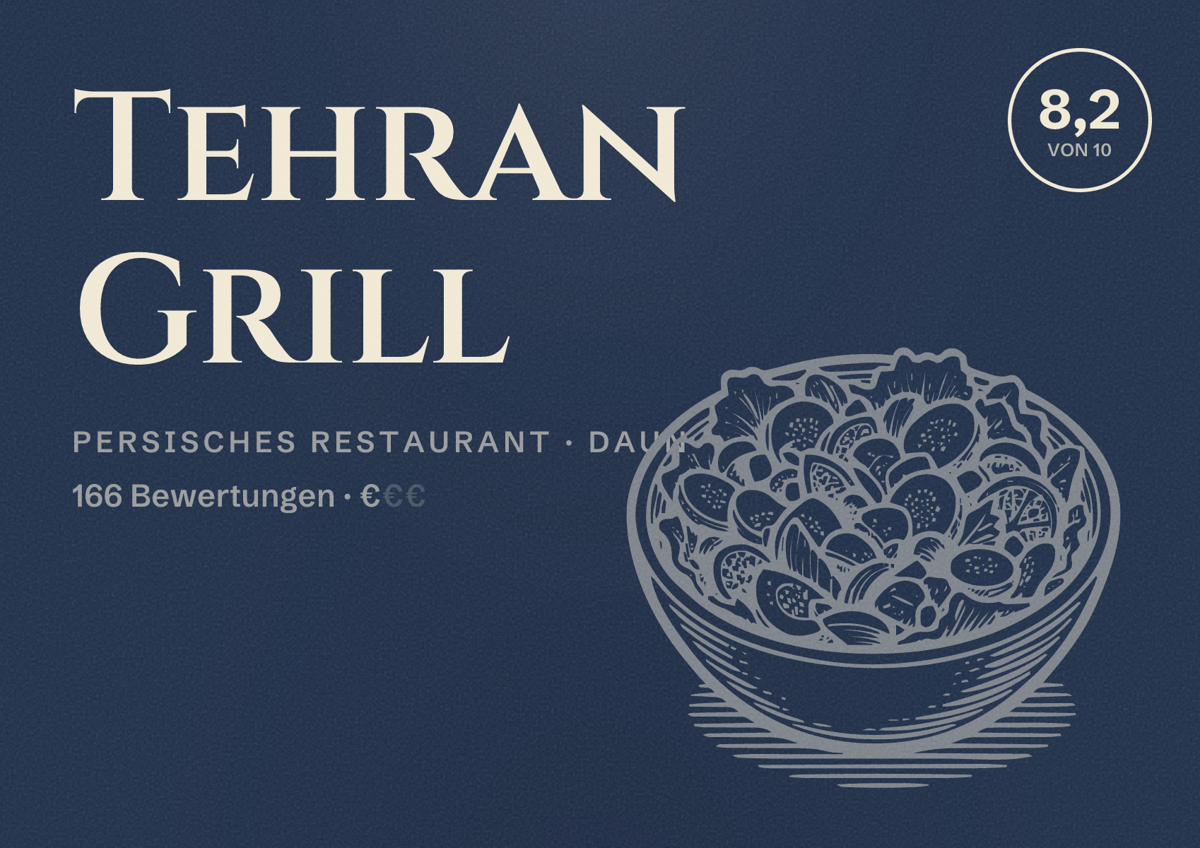 Illustriertes Poster von Tehran Grill, Persisches Restaurant in Daun: Bewertung 8,2 von 10 aus 166 Bewertungen, Preisniveau €