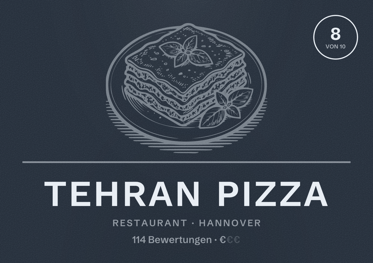 Illustriertes Poster von Tehran pizza, Restaurant in Hannover: Bewertung 8,0 von 10 aus 114 Bewertungen, Preisniveau €
