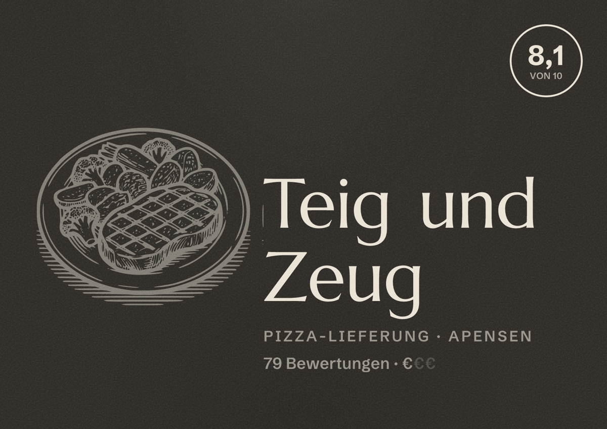 Illustriertes Poster von Teig und Zeug, Pizza-Lieferung in Apensen: Bewertung 8,1 von 10 aus 79 Bewertungen, Preisniveau €