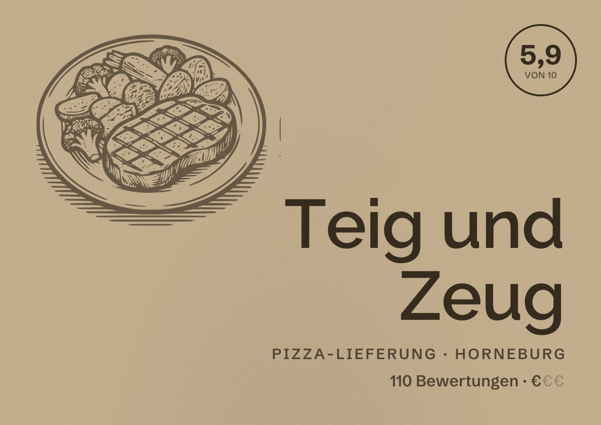 Illustriertes Poster von Teig und Zeug, Pizza-Lieferung in Horneburg: Bewertung 5,9 von 10 aus 110 Bewertungen, Preisniveau €