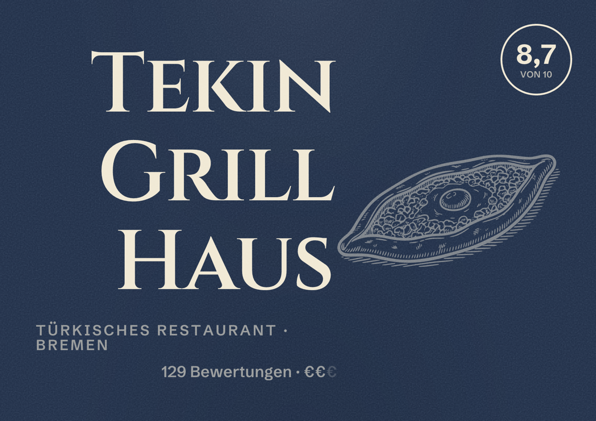 Illustriertes Poster von Tekin Grill Haus, Türkisches Restaurant in Bremen: Bewertung 8,7 von 10 aus 129 Bewertungen, Preisniveau €€