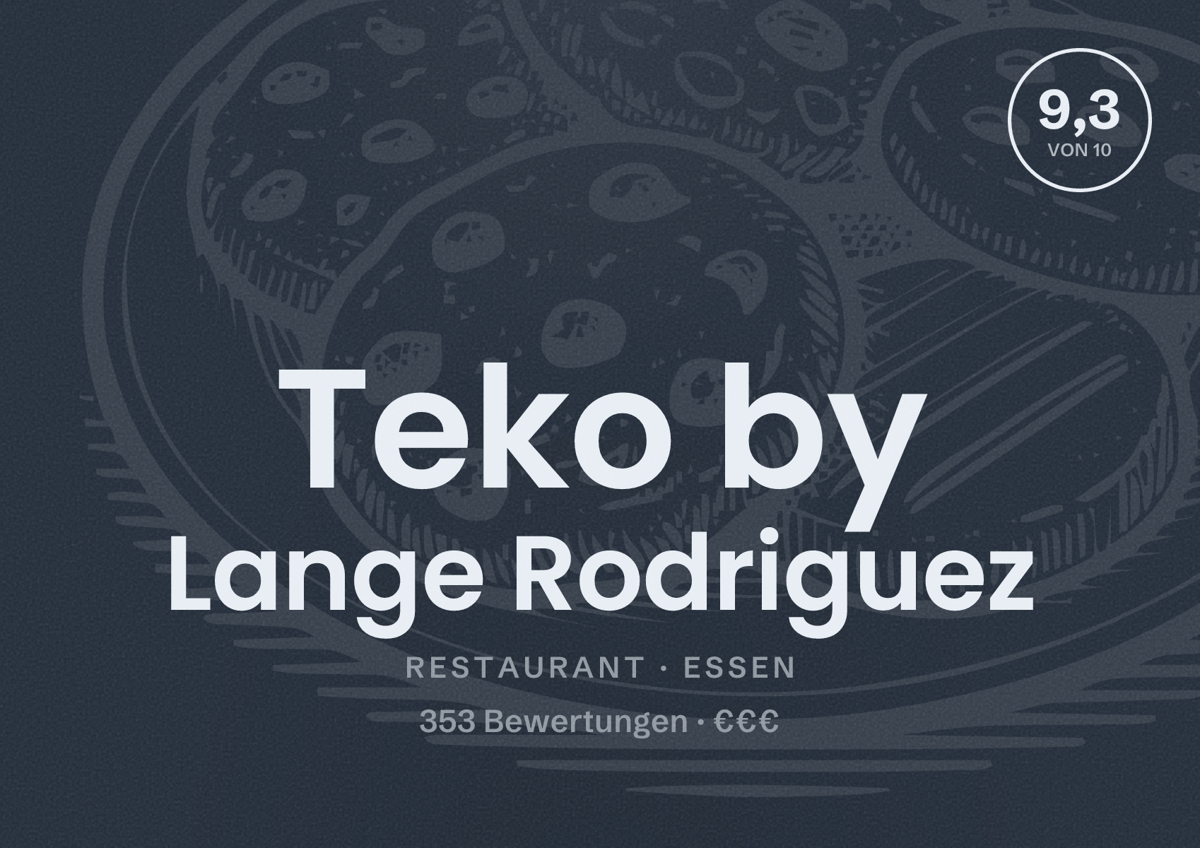Illustriertes Poster von Teko by Lange Rodriguez, Restaurant in Essen: Bewertung 9,3 von 10 aus 353 Bewertungen, Preisniveau €€€