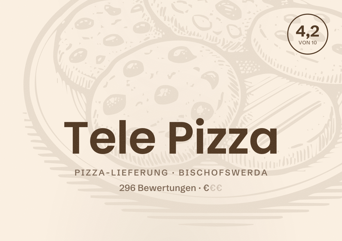 Illustriertes Poster von Tele Pizza, Pizza-Lieferung in Bischofswerda: Bewertung 4,2 von 10 aus 296 Bewertungen, Preisniveau €