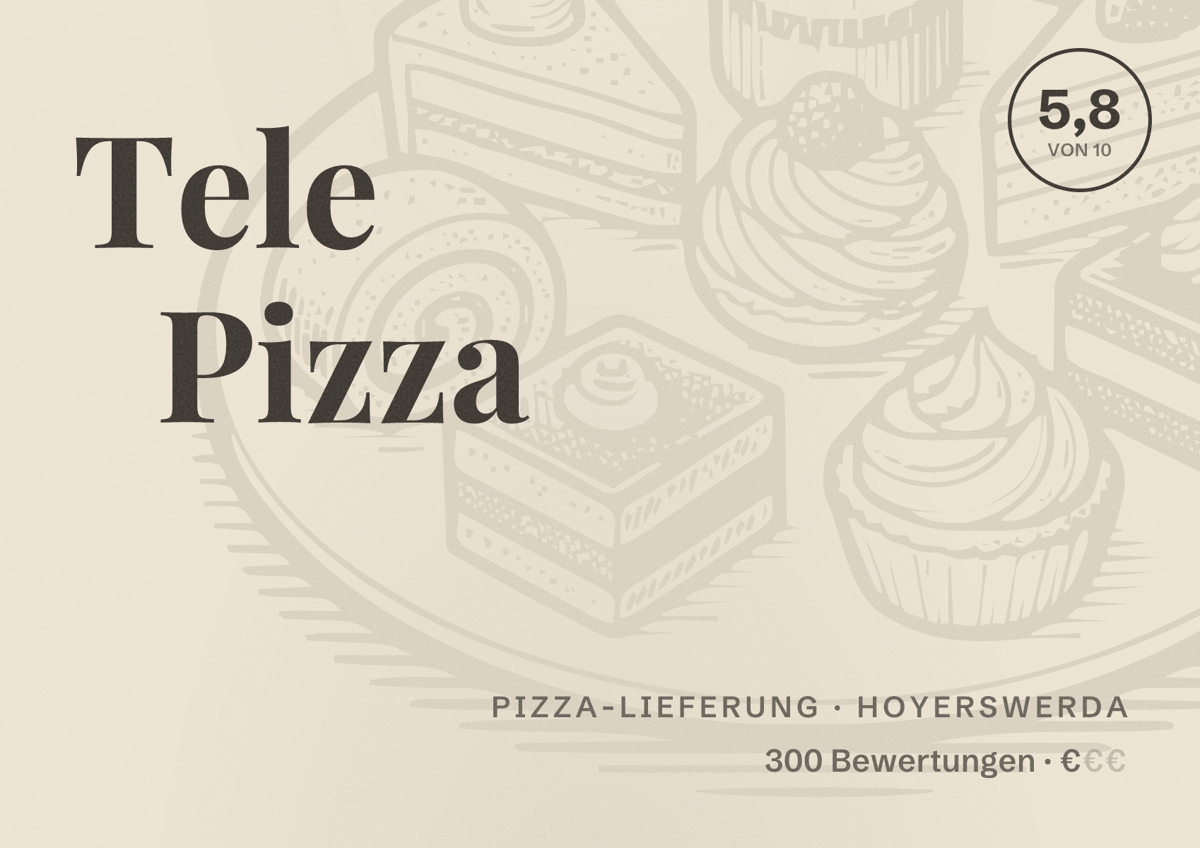 Illustriertes Poster von Tele Pizza, Pizza-Lieferung in Hoyerswerda: Bewertung 5,8 von 10 aus 300 Bewertungen, Preisniveau €