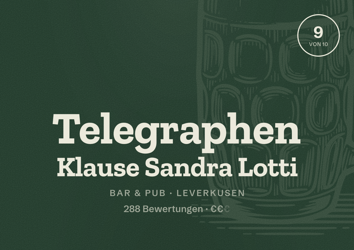 Illustriertes Poster von Telegraphen Klause Sandra Lotti, Bar & Pub in Leverkusen: Bewertung 9,0 von 10 aus 288 Bewertungen, Preisniveau €€