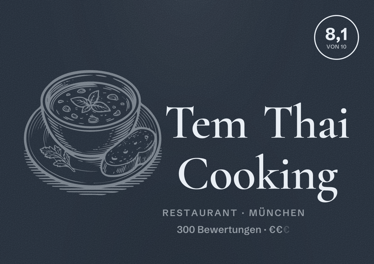 Illustriertes Poster von Tem Thai Cooking, Restaurant in München: Bewertung 8,1 von 10 aus 300 Bewertungen, Preisniveau €€
