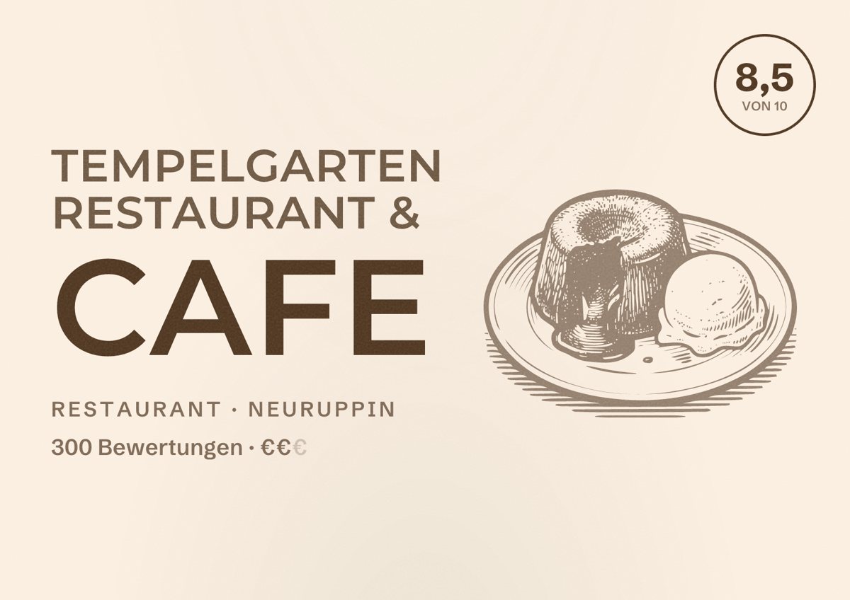 Illustriertes Poster von Tempelgarten Restaurant & Cafe, Restaurant in Neuruppin: Bewertung 8,5 von 10 aus 300 Bewertungen, Preisniveau €€