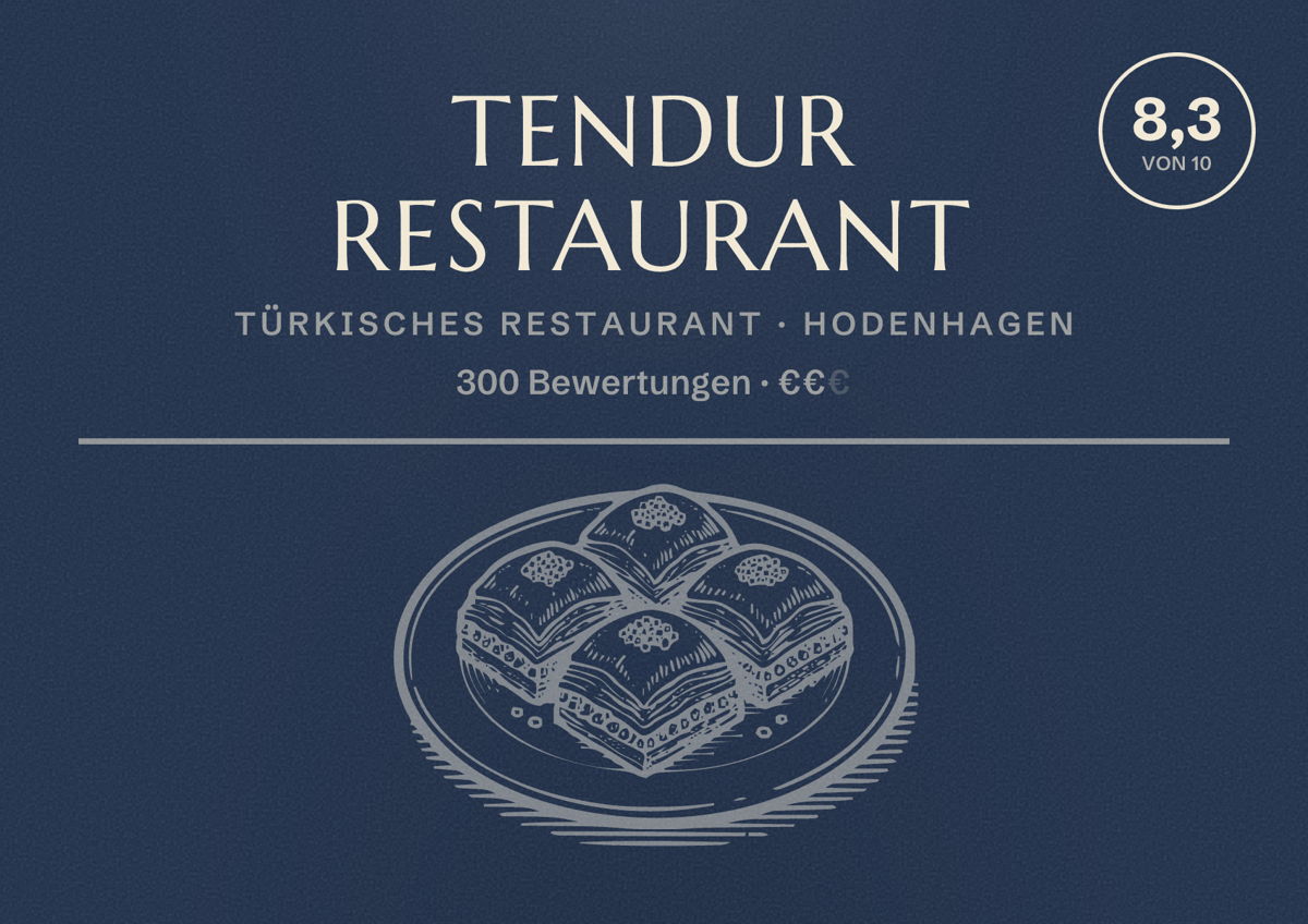 Illustriertes Poster von Tendur Restaurant, Türkisches Restaurant in Hodenhagen: Bewertung 8,3 von 10 aus 300 Bewertungen, Preisniveau €€