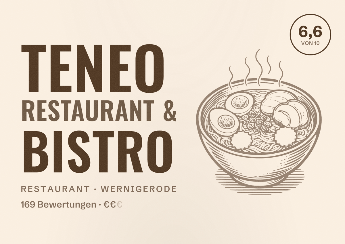 Illustriertes Poster von TENEO Restaurant & Bistro, Restaurant in Wernigerode: Bewertung 6,6 von 10 aus 169 Bewertungen, Preisniveau €€