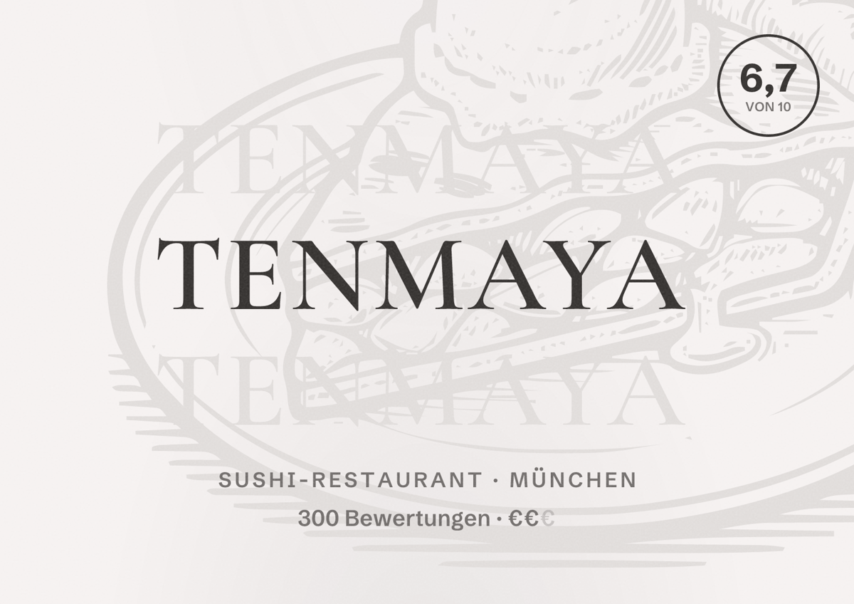 Illustriertes Poster von Tenmaya, Sushi-Restaurant in München: Bewertung 6,7 von 10 aus 300 Bewertungen, Preisniveau €€