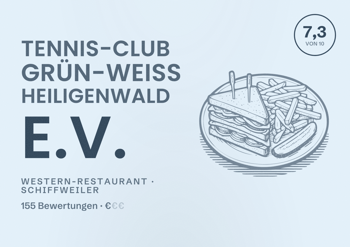 Illustriertes Poster von Tennis-Club Grün-Weiss Heiligenwald e.V., Western-Restaurant in Schiffweiler: Bewertung 7,3 von 10 aus 155 Bewertungen, Preisniveau €
