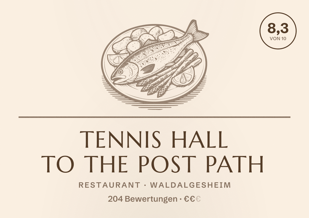 Illustriertes Poster von Tennis hall to the post path, Restaurant in Waldalgesheim: Bewertung 8,3 von 10 aus 204 Bewertungen, Preisniveau €€