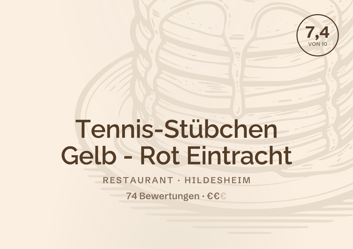 Illustriertes Poster von Tennis-Stübchen Gelb - Rot Eintracht, Restaurant in Hildesheim: Bewertung 7,4 von 10 aus 74 Bewertungen, Preisniveau €€
