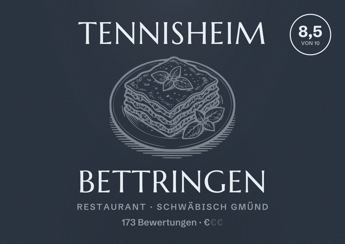 Illustriertes Poster von Tennisheim Bettringen, Restaurant in Schwäbisch Gmünd: Bewertung 8,5 von 10 aus 173 Bewertungen, Preisniveau €