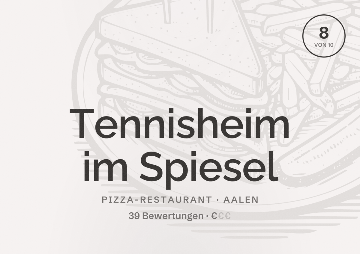 Illustriertes Poster von Tennisheim im Spiesel, Pizza-Restaurant in Aalen: Bewertung 8 von 10 aus 39 Bewertungen, Preisniveau €