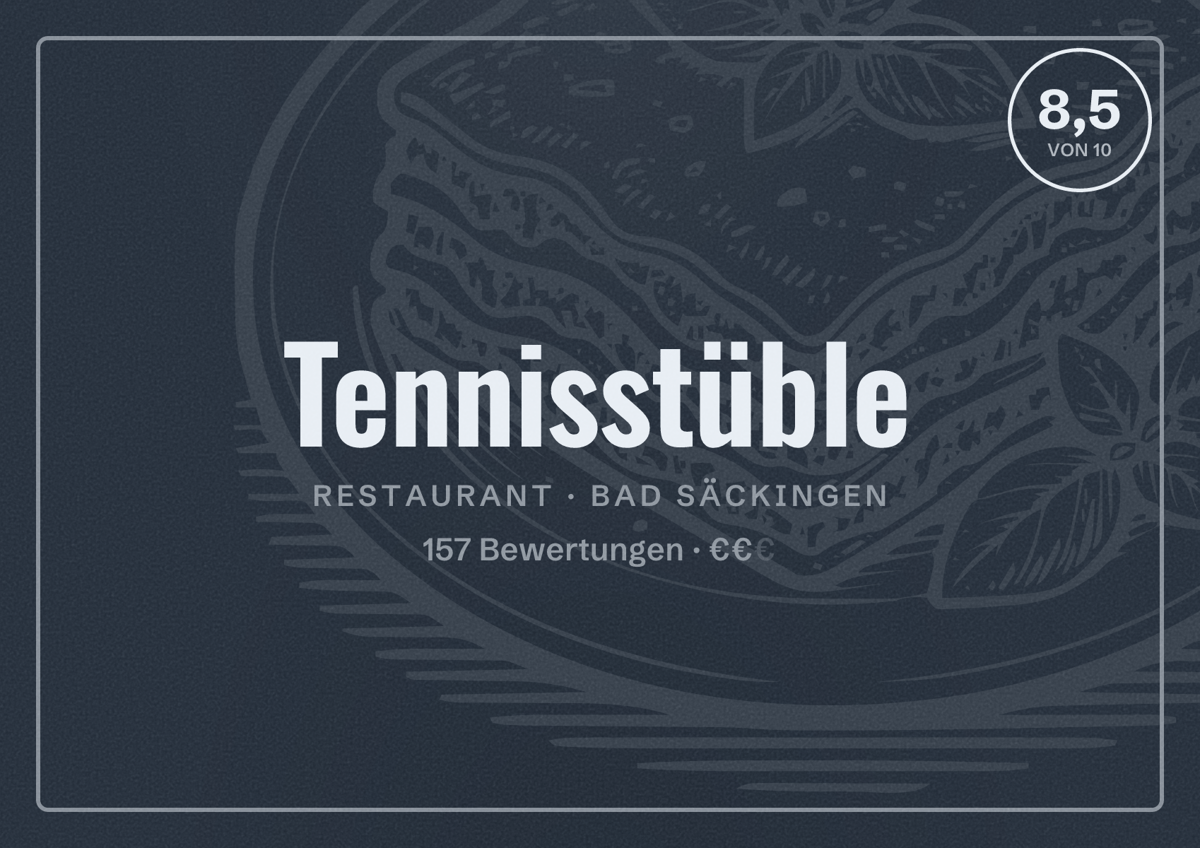 Illustriertes Poster von Tennisstüble, Restaurant in Bad Säckingen: Bewertung 8,5 von 10 aus 157 Bewertungen, Preisniveau €€