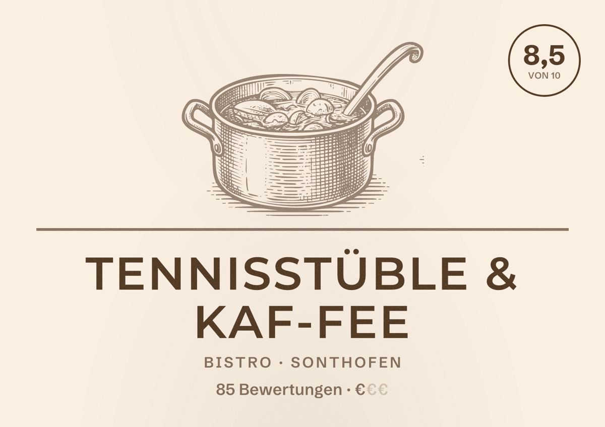 Illustriertes Poster von Tennisstüble & Kaf-Fee, Bistro in Sonthofen: Bewertung 8,5 von 10 aus 85 Bewertungen, Preisniveau €