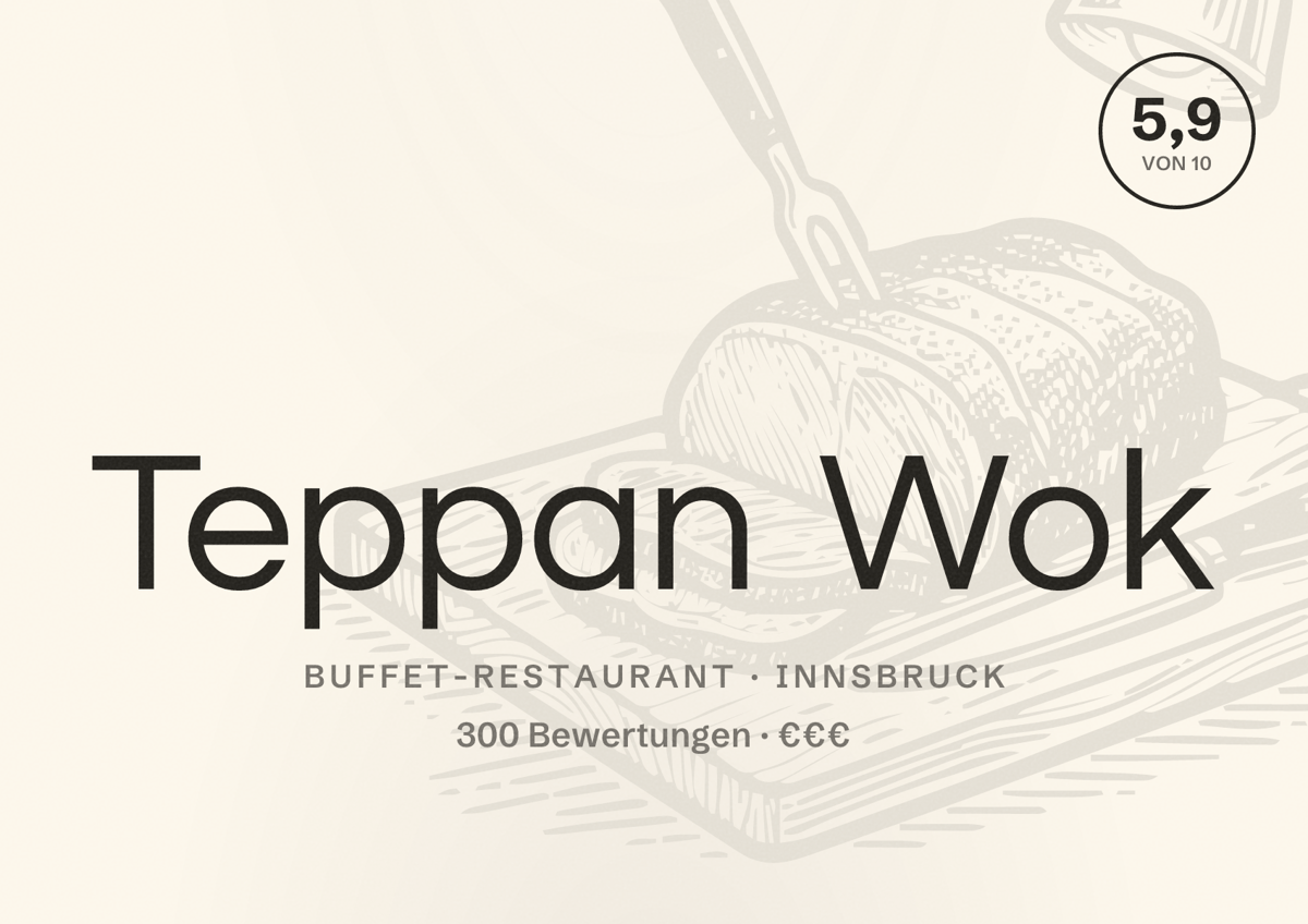 Illustriertes Poster von Teppan Wok, Buffet-Restaurant in Innsbruck: Bewertung 5,9 von 10 aus 300 Bewertungen, Preisniveau €€€