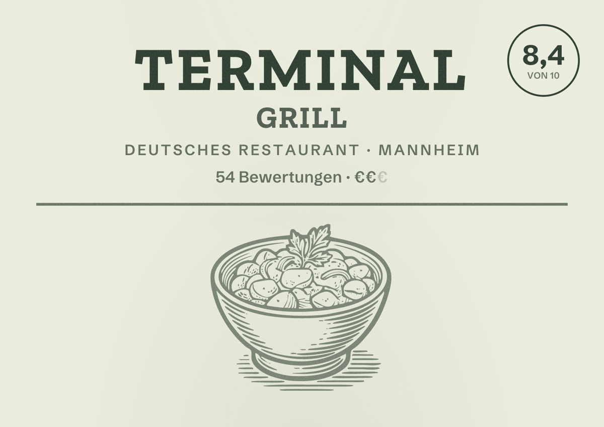 Illustriertes Poster von Terminal grill, Deutsches Restaurant in Mannheim: Bewertung 8,4 von 10 aus 54 Bewertungen, Preisniveau €€