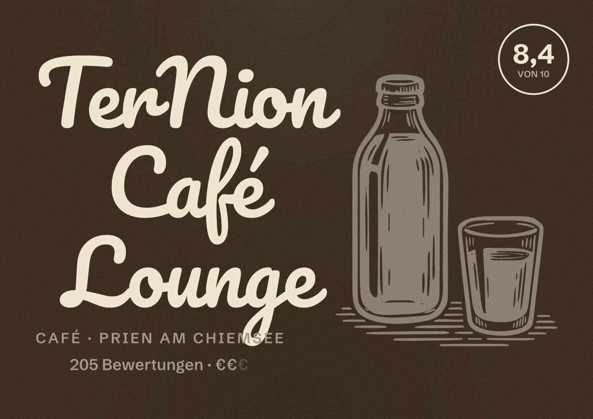 Illustriertes Poster von TerNion Café Lounge, Café in Prien am Chiemsee: Bewertung 8,4 von 10 aus 205 Bewertungen, Preisniveau €€