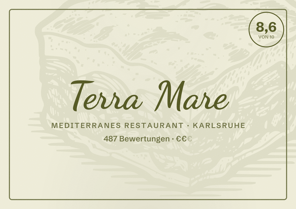 Illustriertes Poster von Terra Mare, Mediterranes Restaurant in Karlsruhe: Bewertung 8,6 von 10 aus 487 Bewertungen, Preisniveau €€