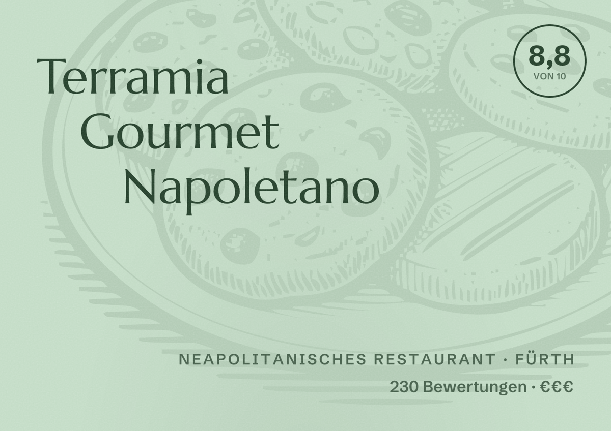 Illustriertes Poster von Terramia Gourmet Napoletano, Neapolitanisches Restaurant in Fürth: Bewertung 8,8 von 10 aus 230 Bewertungen, Preisniveau €€€