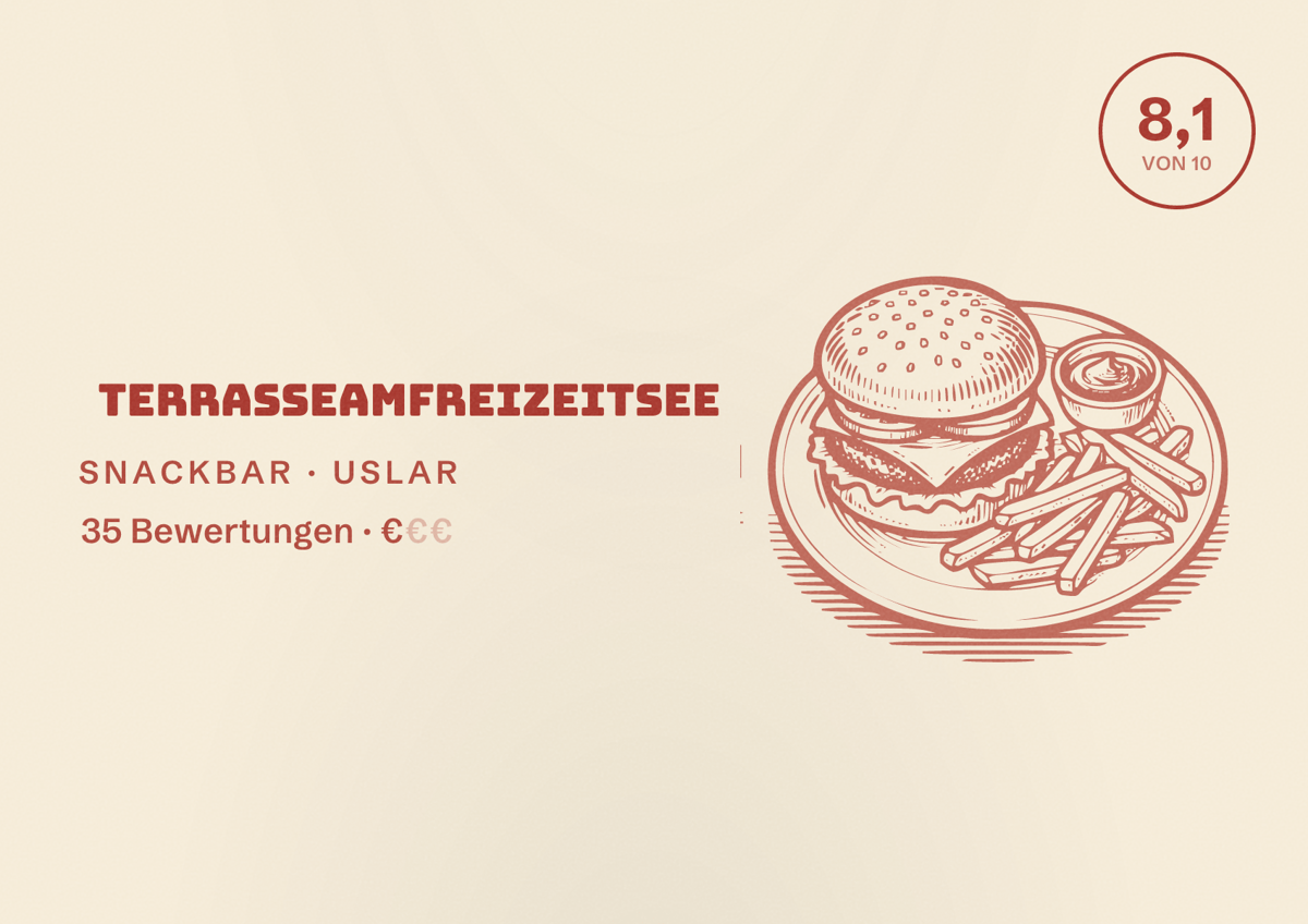 Illustriertes Poster von TerrasseAmFreizeitsee, Snackbar in Uslar: Bewertung 8,1 von 10 aus 35 Bewertungen, Preisniveau €