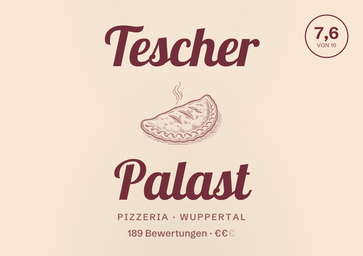 Illustriertes Poster von Tescher Palast, Pizzeria in Wuppertal: Bewertung 7,6 von 10 aus 189 Bewertungen, Preisniveau €€