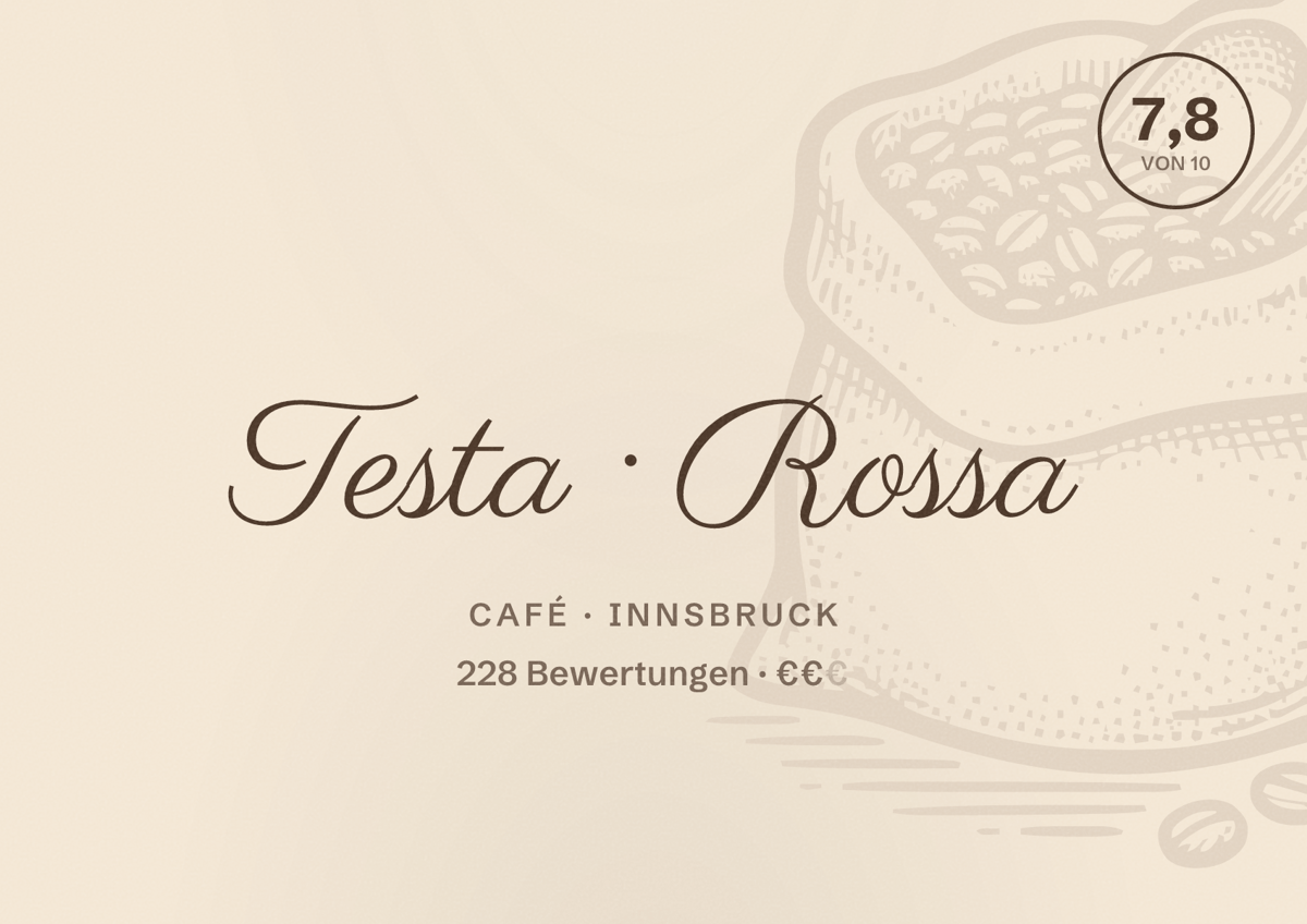 Illustriertes Poster von Testa Rossa, Café in Innsbruck: Bewertung 7,8 von 10 aus 228 Bewertungen, Preisniveau €€