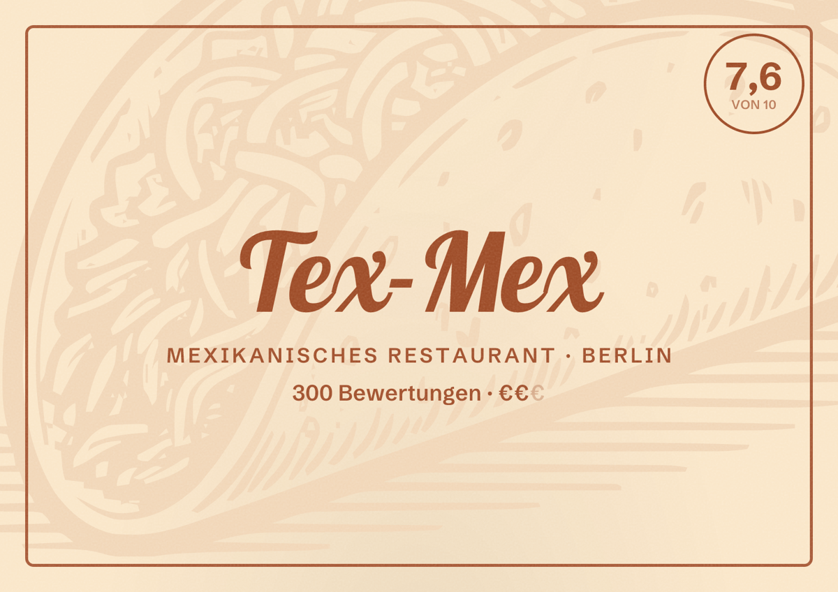 Illustriertes Poster von Tex-Mex, Mexikanisches Restaurant in Berlin: Bewertung 7,6 von 10 aus 300 Bewertungen, Preisniveau €€