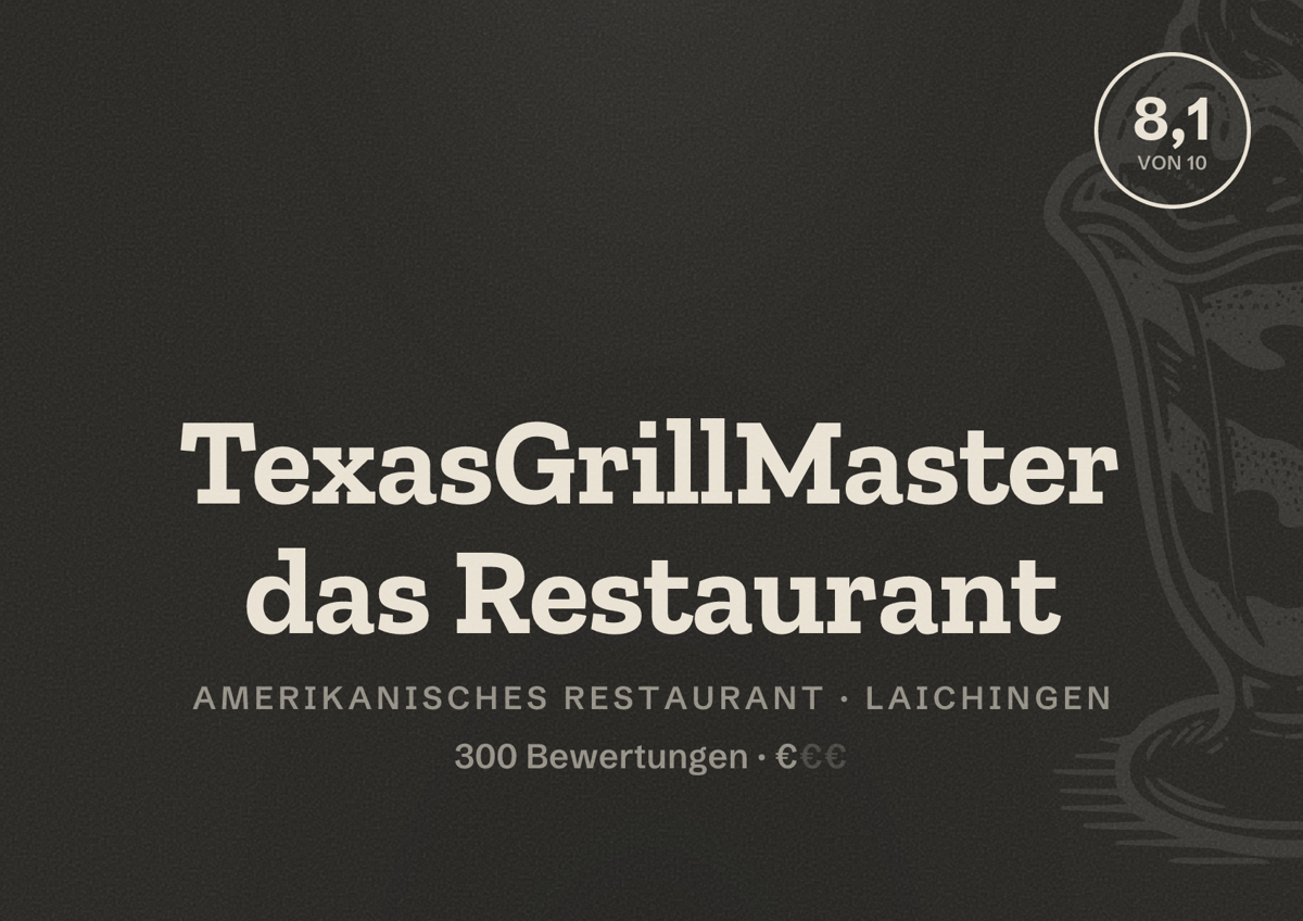 Illustriertes Poster von TexasGrillMaster das Restaurant, Amerikanisches Restaurant in Laichingen: Bewertung 8,1 von 10 aus 300 Bewertungen, Preisniveau €