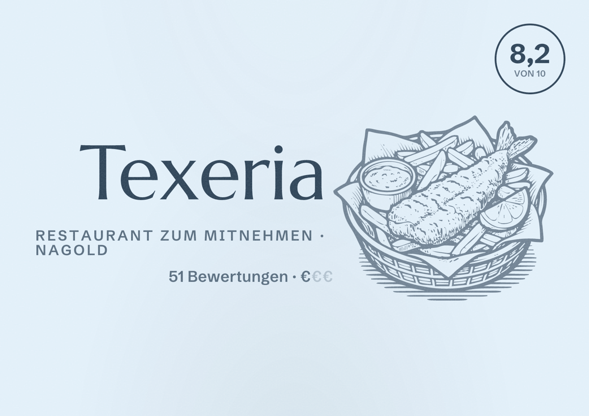 Illustriertes Poster von Texeria, Restaurant zum Mitnehmen in Nagold: Bewertung 8,2 von 10 aus 51 Bewertungen, Preisniveau €