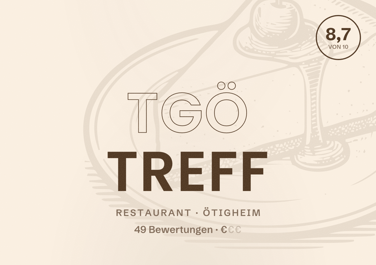 Illustriertes Poster von TGÖ Treff, Restaurant in Ötigheim: Bewertung 8,7 von 10 aus 49 Bewertungen, Preisniveau €