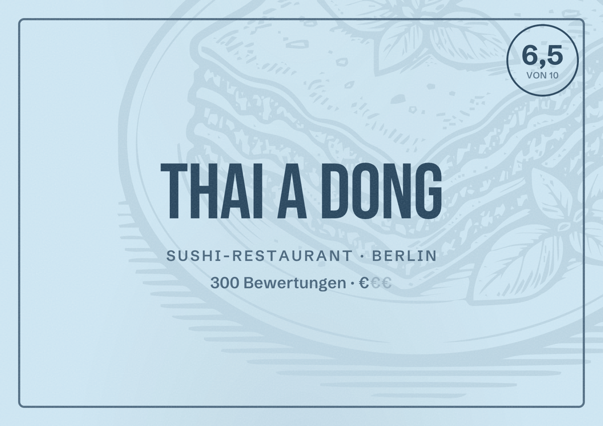 Illustriertes Poster von Thai A Dong, Sushi-Restaurant in Berlin: Bewertung 6,5 von 10 aus 300 Bewertungen, Preisniveau €