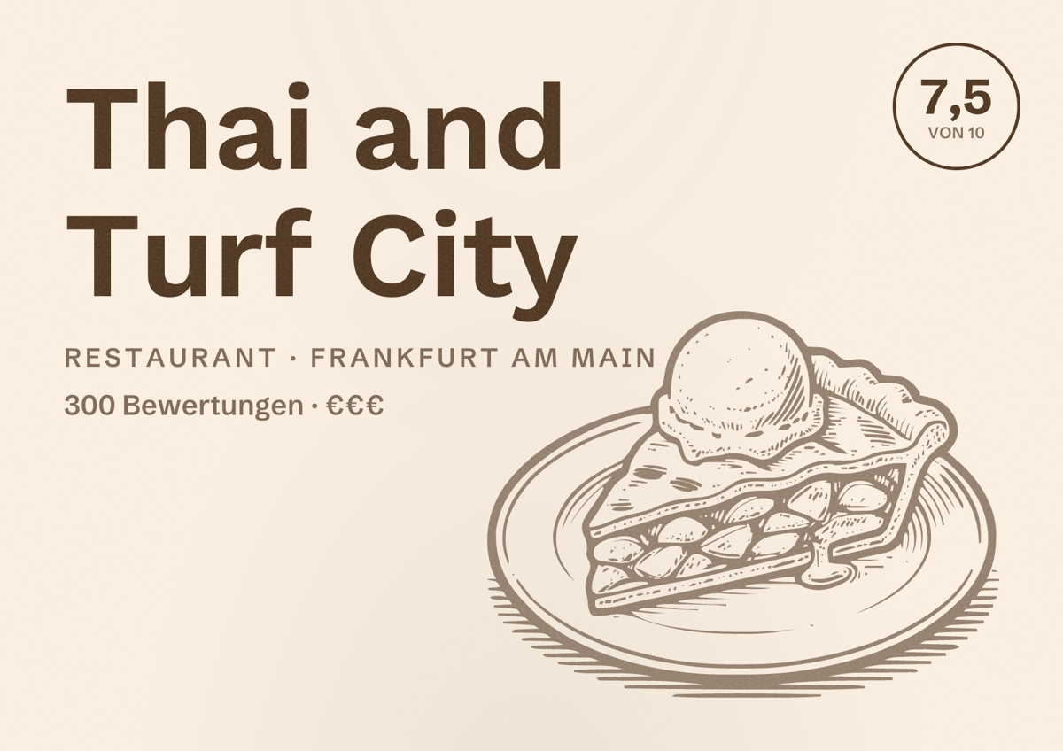 Illustriertes Poster von Thai and Turf City, Restaurant in Frankfurt am Main: Bewertung 7,5 von 10 aus 300 Bewertungen, Preisniveau €€€